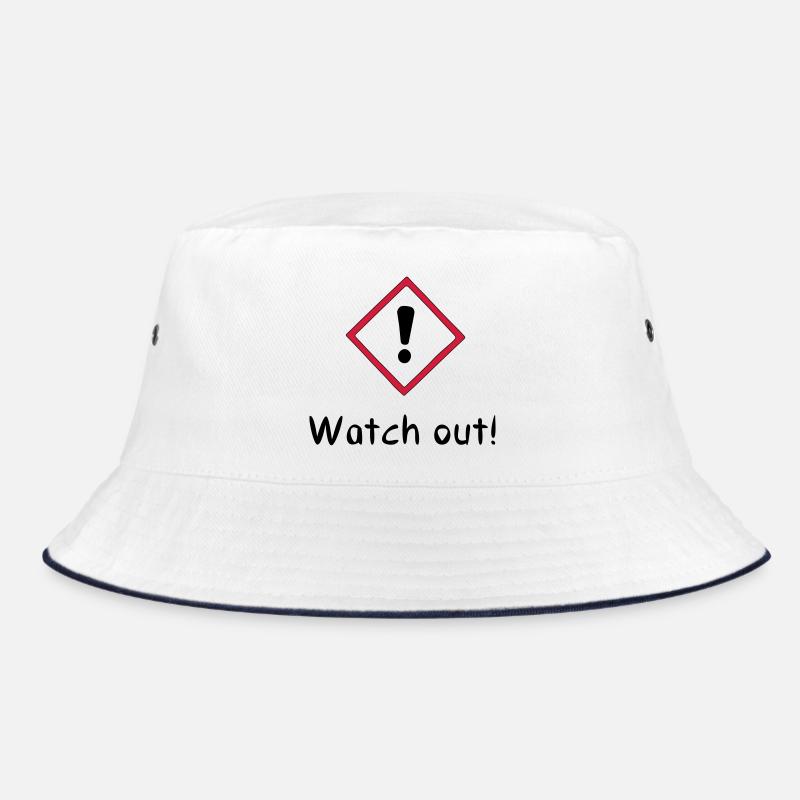 Watch out! Bucket Hat