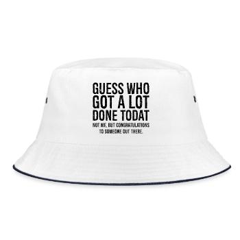 guess who got a lot done today - Bucket Hat - white/navy - Front