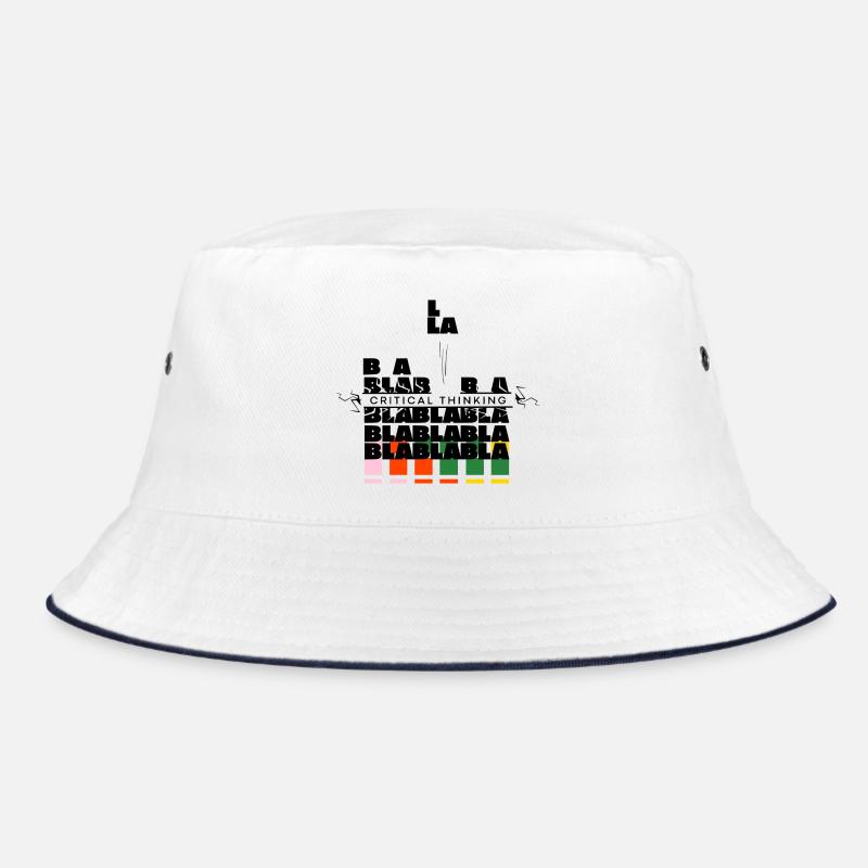 Critical Thinking | bla bla bla no more Bucket Hat