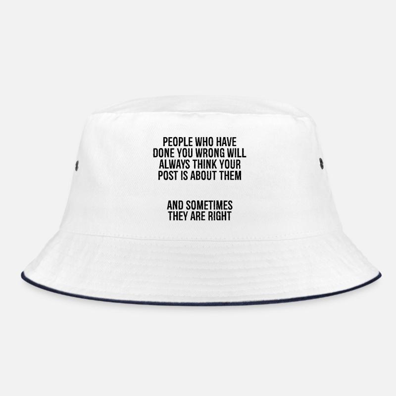 Menschen, die dir Unrecht getan haben, werden immer dünner werden Bucket Hat