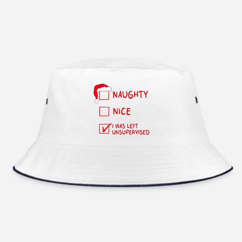 Naughty Nice – I Was Left Unsupervised Christmas Bucket Hat