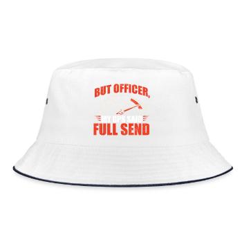But Officer My GPS Said Full Send Racing - Bucket Hat - white/navy - Front