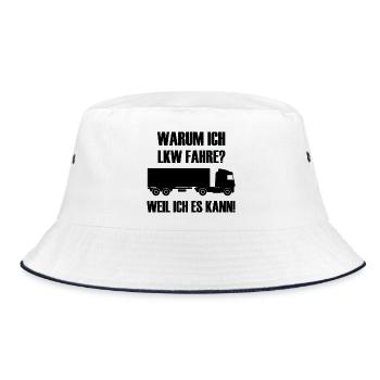 Warum ich LKW Fahre weil ich es kann LKW-Fahrer - Bucket Hat - Weiß/Navy - Vorne