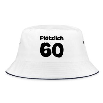 Plötzlich 60 Jahre - Bucket Hat - Weiß/Navy - Vorne