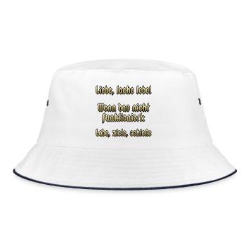 Liebe, lache, lebe! Wenn das nicht funktioniert: - Bucket Hat - Weiß/Navy - Vorne