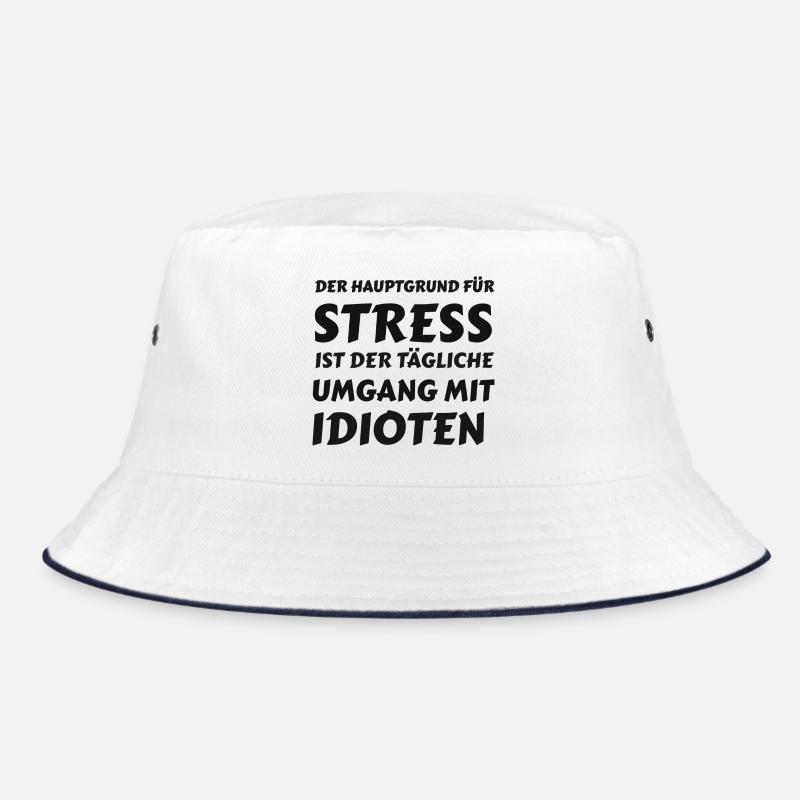 Alltagsstress durch Idioten Bucket Hat