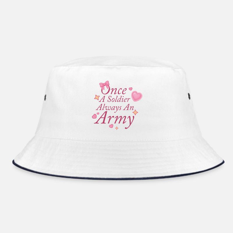 Once a Soldier, Always an ARMY Bucket Hat