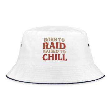 Born to Raid Raised to Chill T-Shirt - Bucket Hat - Weiß/Navy - Vorne