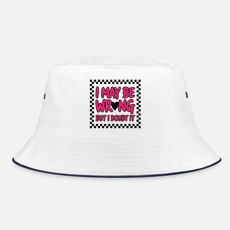 Cheeky humor text with confident style Bucket Hat