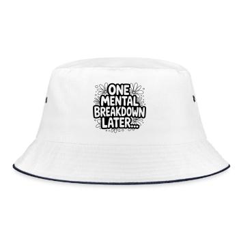 One Mental Breakdown later... - Bucket Hat - white/navy - Front