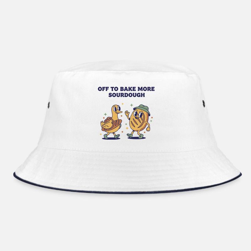 Off To Bake More Sourdough Bread Baking Era Bucket Hat