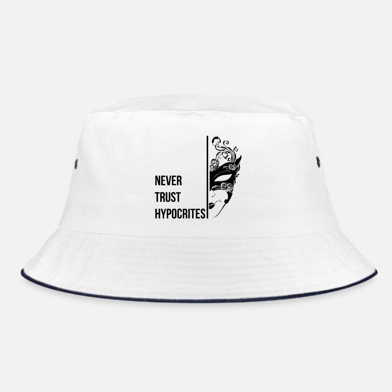 Never Trust Hypocrites Bucket Hat