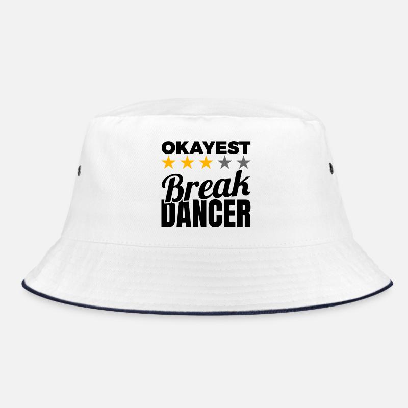 Okayest Breakdancer Bucket Hat