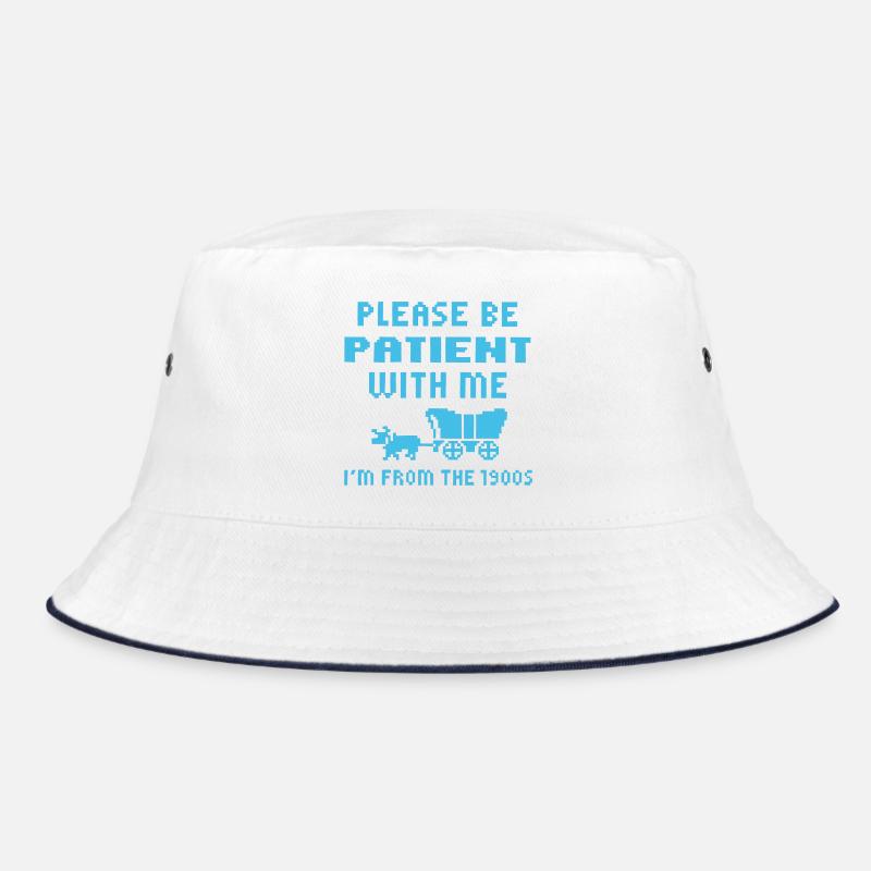 Wait Please I Come From The 1900s Bucket Hat