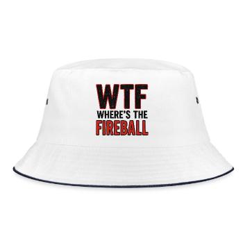 WTF Where's The Fireball Humor Saying - Bucket Hat - white/navy - Front