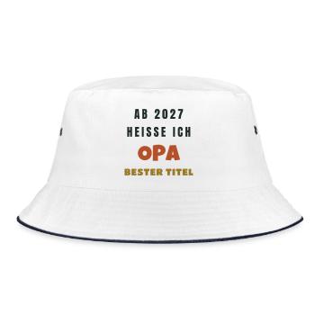 Ab 2027 heisse ich Opa bester Titel Geschenk - Bucket Hat - Weiß/Navy - Vorne