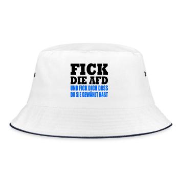fick die afd und fick dich dass du sie gewählt has - Bucket Hat - Weiß/Navy - Vorne