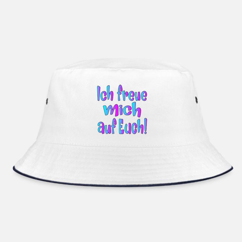 Ich freue mich auf EUCH - SPRÜCHE Bucket Hat