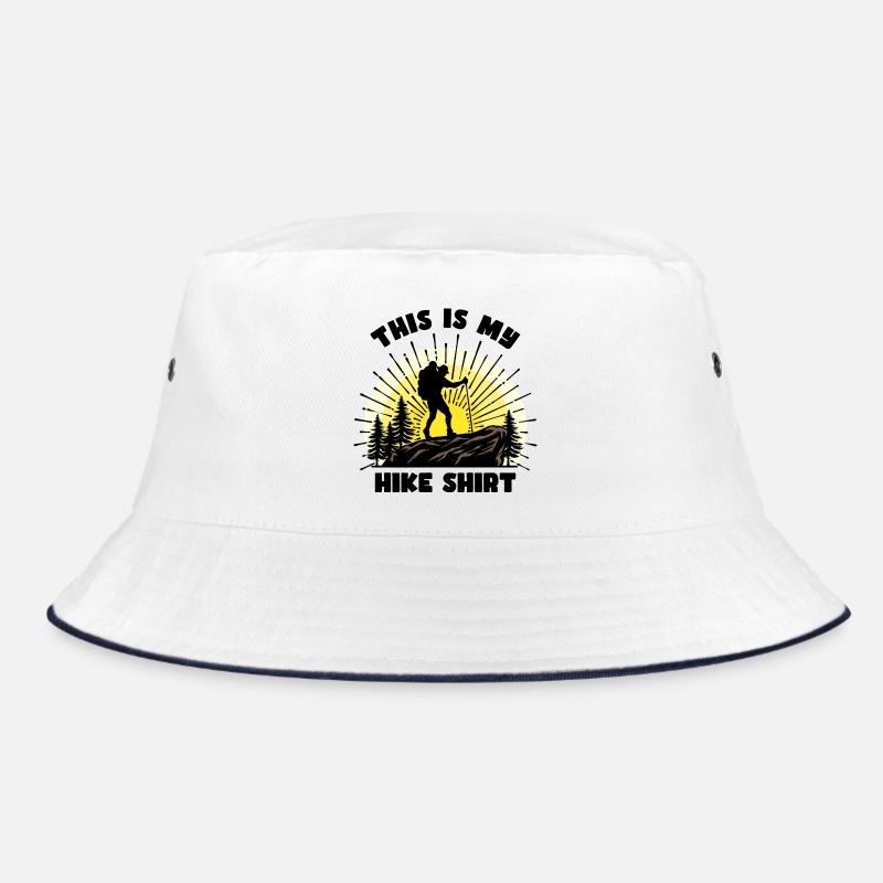 Hiker Statement Hike Hiking Mountain Hike Bucket Hat