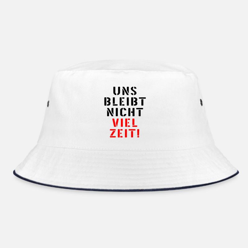 LEBENSZEIT DRINGLICHKEIT ZEIT SPRÜCHE Bucket Hat