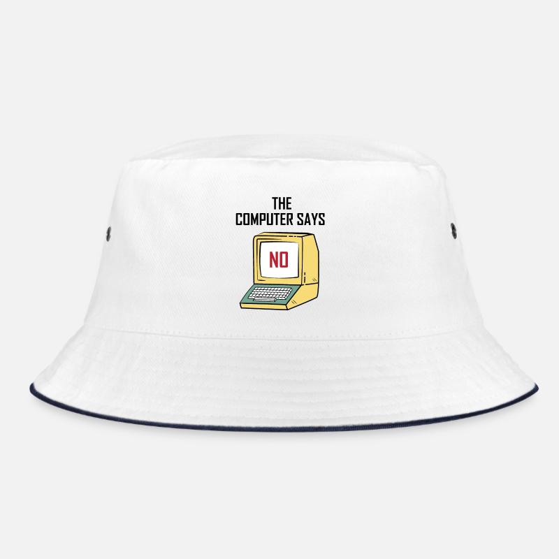 Computer Says No - Funny gift for Geeks & Nerds Bucket Hat