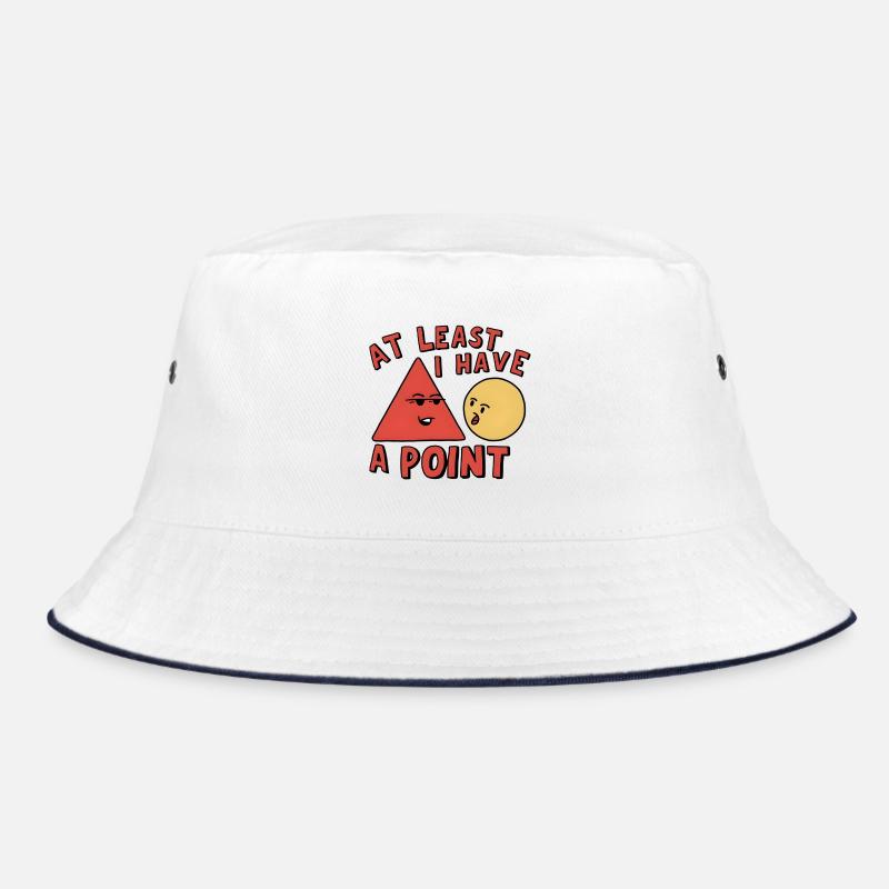 At Least I Have a Point Bucket Hat