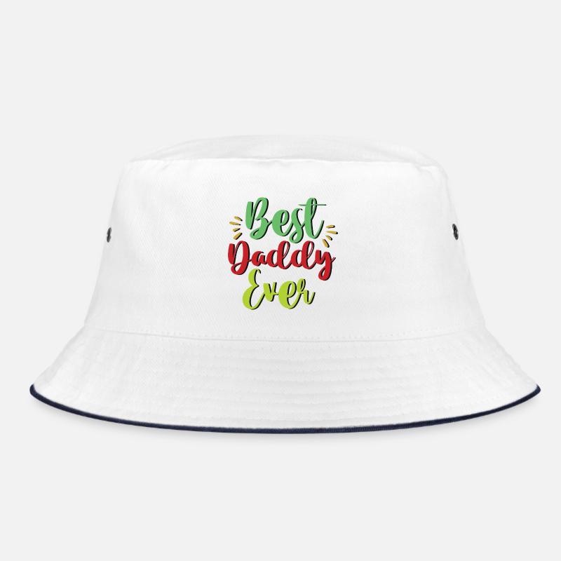 Best Daddy Ever Bucket Hat