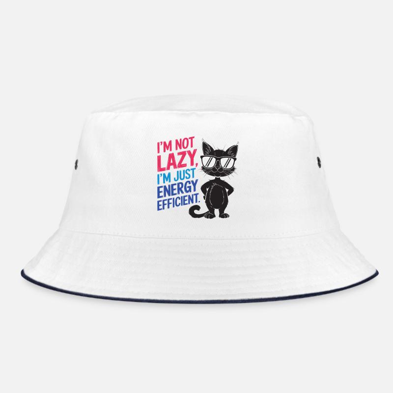I'm Not Lazy, I'm Just Energy Efficient Bucket Hat