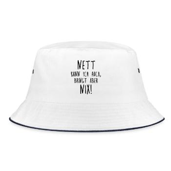 Nett kann ich auch, bringt aber nix! - Bucket Hat - Weiß/Navy - Vorne