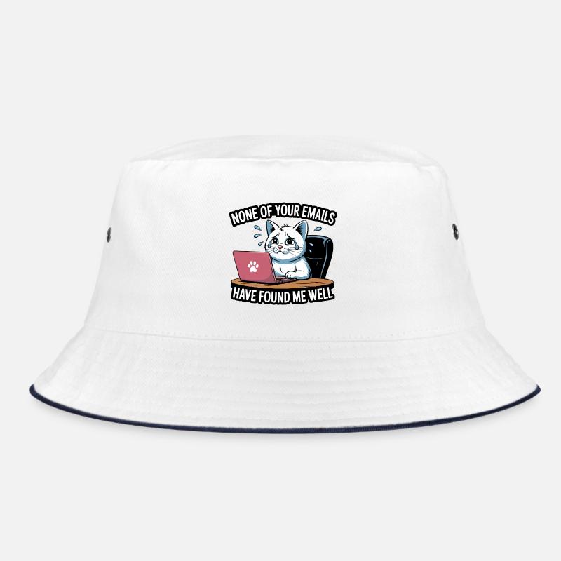Keine Ihrer E-Mails hat mich gut gefunden - Katze Bucket Hat