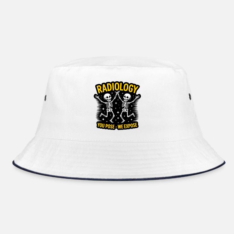 Radiology Skeletons Dance "You Pose - We Expose" Bucket Hat