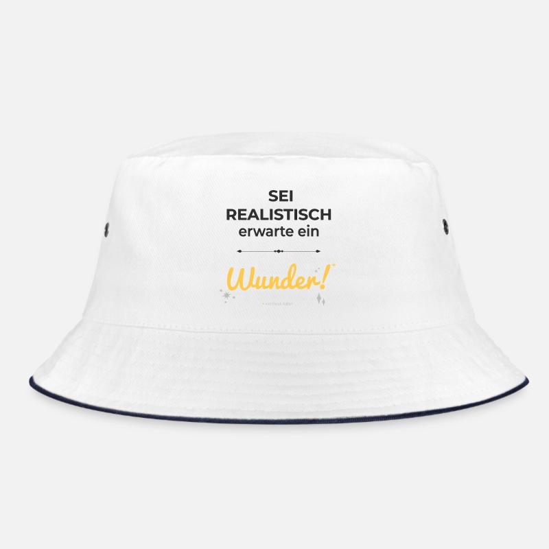 Sei realistisch – erwarte ein Wunder! Bucket Hat