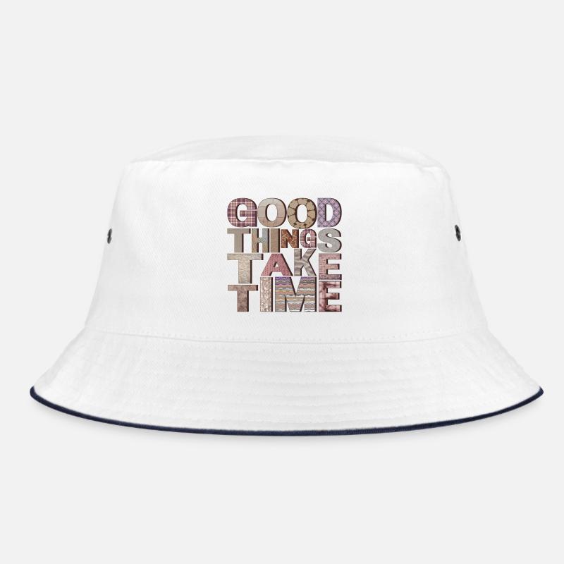 Good Things Take Time – Typo Design Bucket Hat