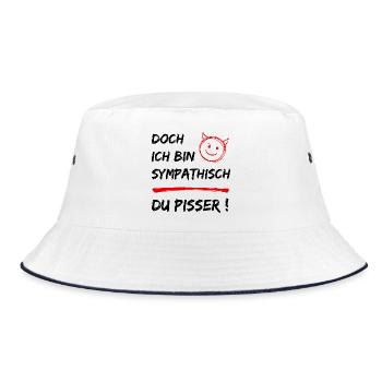 Funny saying-But I'm sympathetic-You pisser - Bucket Hat - white/navy - Front