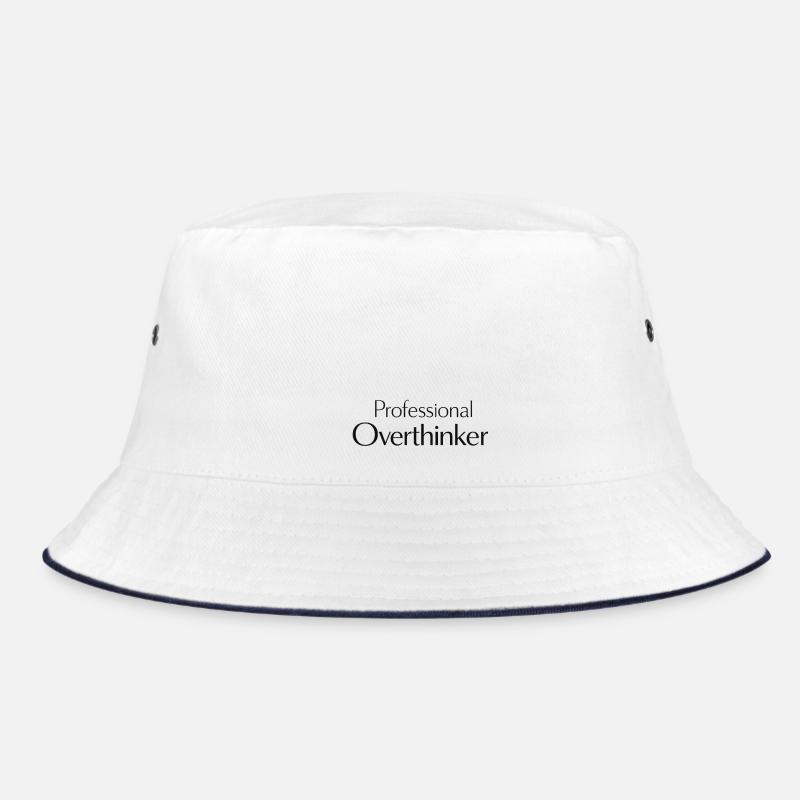 professional overthinker saying Bucket Hat