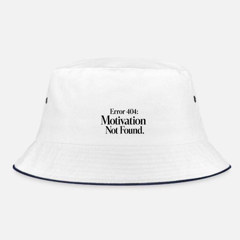 Error 404 Motivation not found Bucket Hat