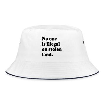 No One Is Illegal On Stolen Land - Illegality - Bucket Hat - white/navy - Front