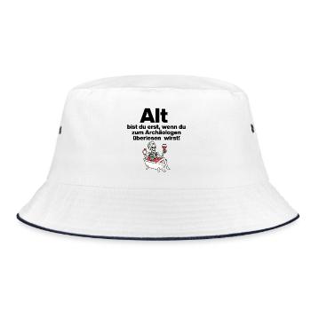 YOU ARE ONLY OLD, ARCHAEOLOGIST. PENSIONERS. PARTY - Bucket Hat - white/navy - Front