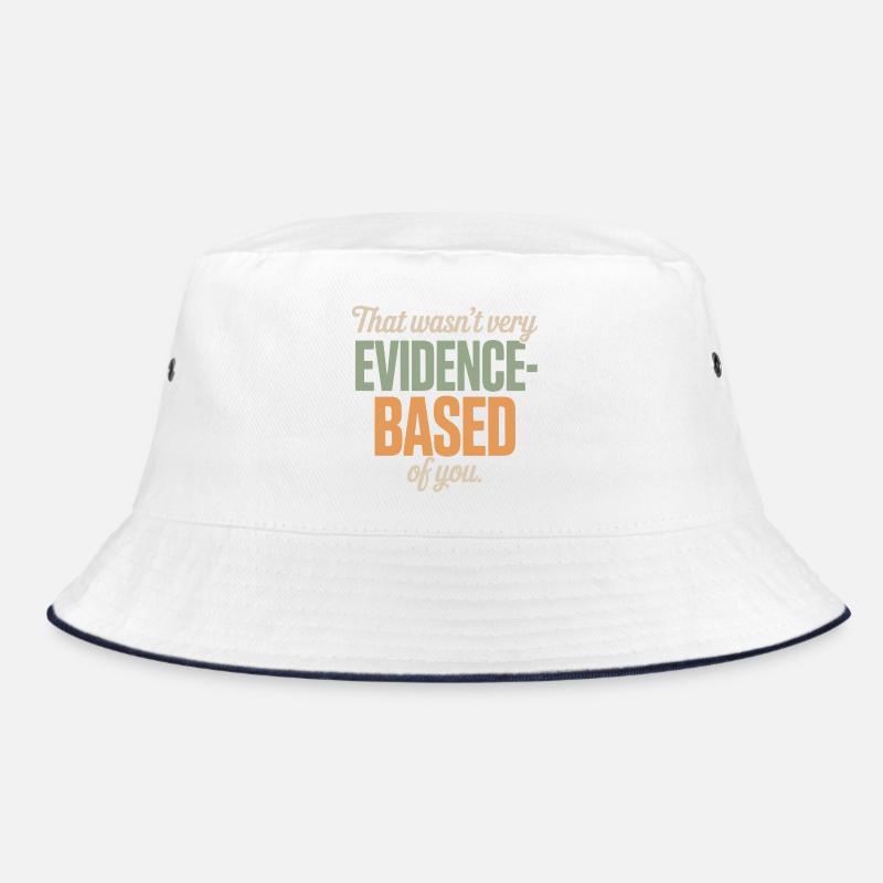 That Wasn't Evidence Based Medizin Labor Nerd Arzt Bucket Hat