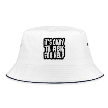 It's Okay To Ask For Help Help Questions Saying Logo - Bucket Hat - white/navy - Front