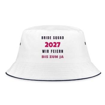 Bride Squad 2027 wir feiern bis zum Ja JGA - Bucket Hat - Weiß/Navy - Vorne