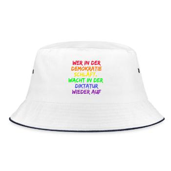 WER IN D. DEMOKRATIE SCHLÄFT WACHT IN DIKTATUR AUF - Bucket Hat - Weiß/Navy - Vorne