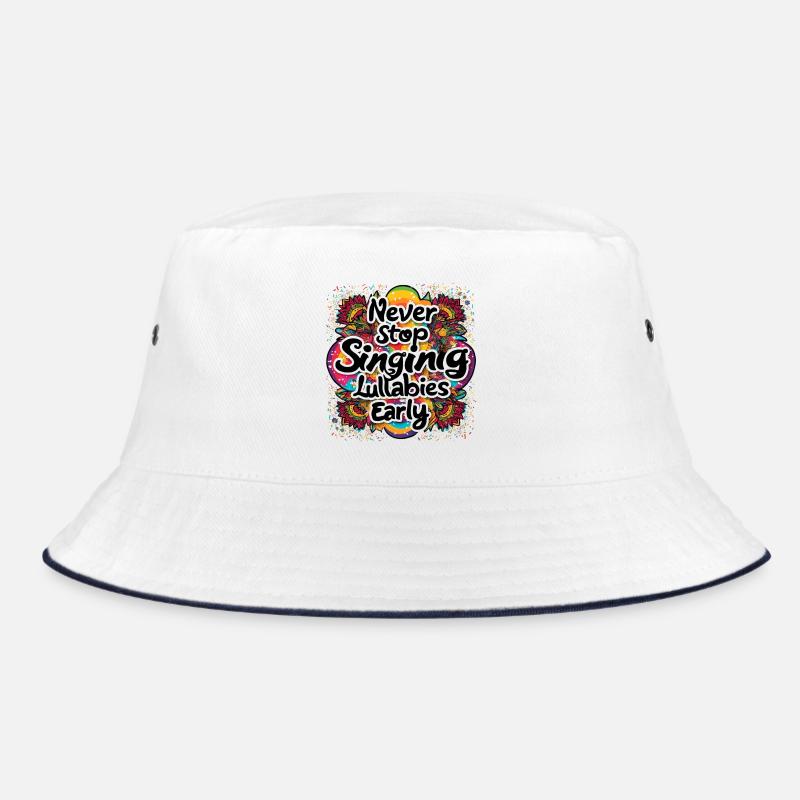 Never Stop Singing Lullabies Early Design - Bucket Hat - white/navy