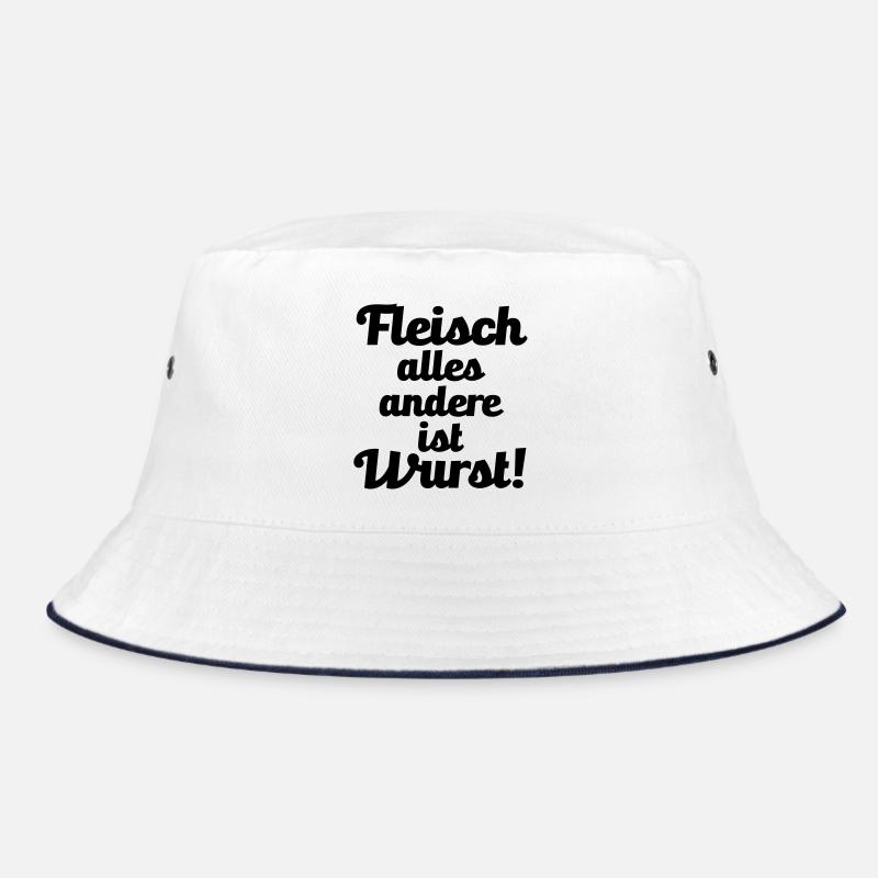 Fleisch. alles andere ist Wurst! Bucket Hat