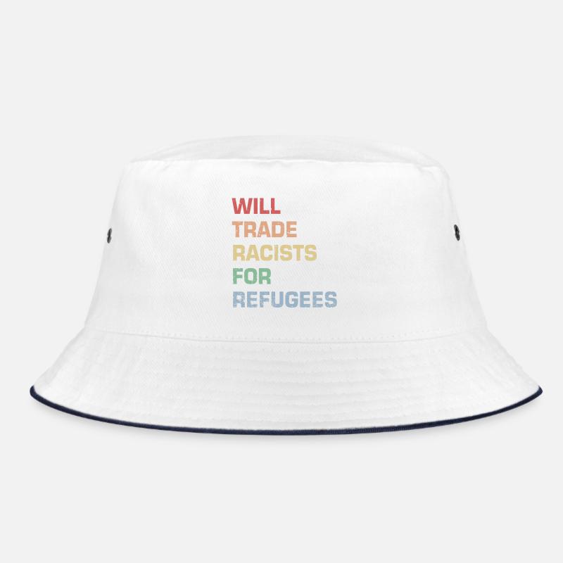 Will Trade Racists for Refugees Bucket Hat