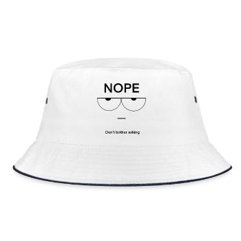 Nope Don't Bother Asking - Bucket Hat - Weiß/Navy - Vorne