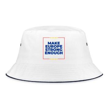 Make Europe Strong Enough – Zeige Haltung! - Bucket Hat - Weiß/Navy - Vorne