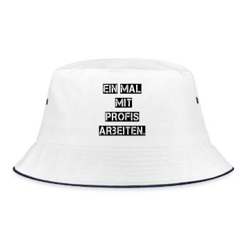 Ein Mal mit Profis arbeiten. - Bucket Hat - Weiß/Navy - Vorne