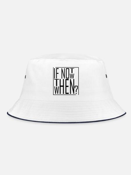 Wenn nicht jetzt, wann dann? IF NOT NOW THEN WHEN - Bucket Hat - Weiß/Navy - Vorne