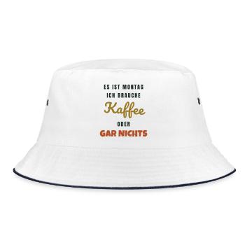 Montag Ich brauche Kaffee oder gar nichts Spruch - Bucket Hat - Weiß/Navy - Vorne